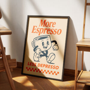 Plakat More Espresso Less Depresso w stylu retro z uśmiechniętą filiżanką kawy