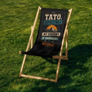 Leżak Personalizowany Tato Odpoczywaj - Prezent na Dzień Ojca